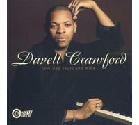 Davell Crawford - Love Like Yours & Mine