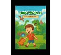 Dave's Adventures in Dino World: Coloring Book
