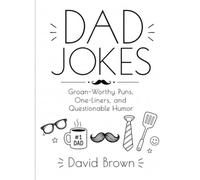 Dave's Bad Dad Jokes