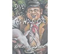 Davey and the Holey Oak: 1