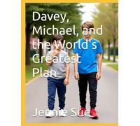 Davey, Michael, and the World's Greatest Plan