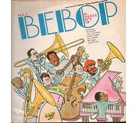 Davey Schildkraut Ensemble / Tony Fruscella Group - Bebop Is Where It's At Vol 1