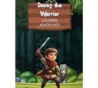 Davey the Warrior Coloring Adventures