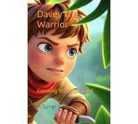 Davey the Warrior: Knowing When to Stand