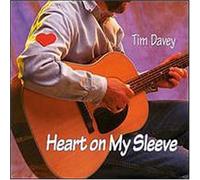 Davey, Tim - Heart on My Sleeve