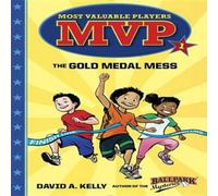 David A. Kelly MVP #1: The Gold Medal Mess Paperback Book David A. Kelly Multicolor