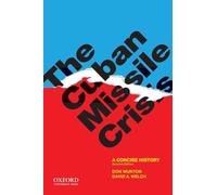 David A. Welch - Cuban Missile Crisis A Concise History - New Paperb - O245z