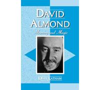 David Aalmond: Memory and Magic (Studies in Young Adult Literature)