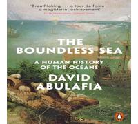 David Abulafia The Boundless Sea : A Human History of the Oceans Paperback Book David Abulafia Multicolor