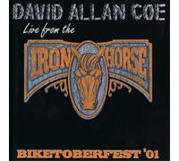 David Allan Coe - Biketoberfest '01: Live From The Iron Horse Saloon