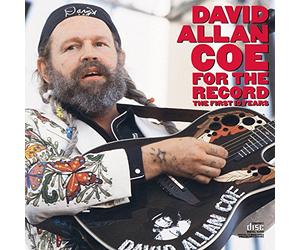 David Allan Coe - For The Record The First 10 Years