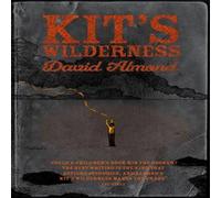 David Almond Kit's Wilderness Paperback Book David Almond Multicolor
