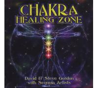 David and Steve Gordon - Chakra Healing Zone