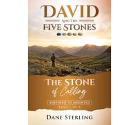 David And the Five Stones: The Stone of Calling