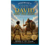 DAVID AND THE GIANT: A 7-Day Bedtime Devotional for Children: God Gives Me Courage (Jeremiah's Bedtime Devotionals Collection - Volume One)