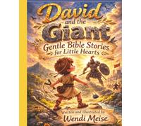 David and the Giant: A Gentle Bible Story for Little Hearts About Courage, Trusting God, and Facing Big Challenges: A Children's Picture Book About ... stories for quiet, cozy moments.)