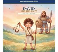 David and the Giant: A Little Shepherd with a Big Faith