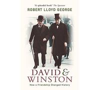 David and Winston: How a Friendship Changed History