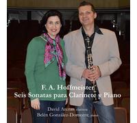 David Arenas (clarinete) & Belén González-Domonte (piano) - Franz Anton Hoffmeister (1754-1812): Seis Sonatas para Clarinete y Piano