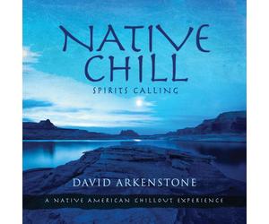 David Arkenston Native Chill: Spirits Calling a Native America (CD) (US IMPORT)