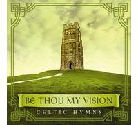 Arkenstone, David - Be Thou My Vision: Celtic Hymns