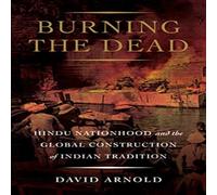 David Arnold Burning the Dead Hardback Book David Arnold Multicolor