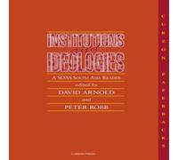 David Arnold Institutions & Ideologies: A SOAS South Asia Reader Book David Arnold Multicolor