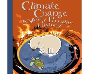 David Arscott Climate Change, A Very Peculiar History Hardback Book David Arscott Multicolor