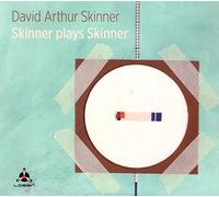 David Arthur Skinner - Skinner Plays Skinner - New CD - S4z