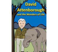 David Attenborough and the Wonders of Life (Science)