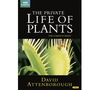 David Attenborough: The Private Life of Plants - The Complete...