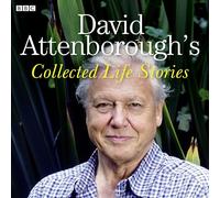 David Attenborough's Collected Life Stories