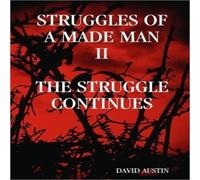 David Austin Struggles of a Made Man "The Struggle Continues" Paperback Book David Austin Multicolor