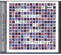 David Axelrod - 1968 To 1970: An Axelrod Anthology
