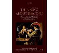 David Bakhurst Thinking About Reasons (Hardback)