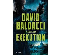 David Baldacci Uwe A Exekution: Thriller (Die Memory-Man-Serie, Ban (Paperback)
