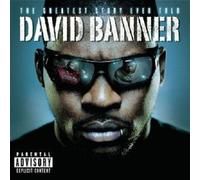 David Banner - The Greatest Story Ever Told