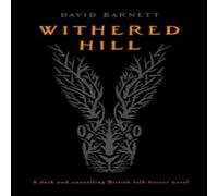 David Barnett Withered Hill Paperback Book David Barnett Multicolor