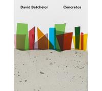 David Batchelor - Concretos