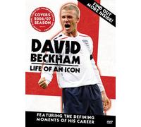 David Beckham: Life Of An Icon [DVD]