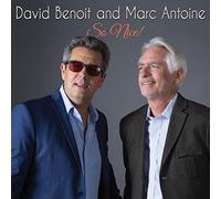 David Benoit & Marc Antoine - So Nice!