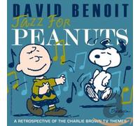 David Benoit Various Artists - Jazz for Peanuts - A Retrospective of the Charlie Brown Television Themes