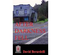 David Berardelli After Darkness Fell Paperback Book David Berardelli Multicolor