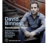 David Binney - Barefooted Town