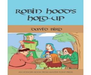 David Bird Robin Hood's Hold-up Paperback Book David Bird Multicolor