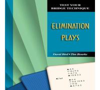 David Bird Test Your Bridge Technique: Elimination Plays Paperback Book David Bird Multicolor