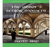 David Bird The Abbot's Senior Moment Paperback Book David Bird Multicolor