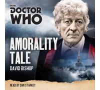 David Bishop Doctor Who: Amorality Tale CD-Audio Book David Bishop Multicolor