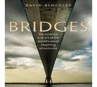 David Blockley Bridges: The Science & Art of the World's Most Inspiring David Blockley Multicolor