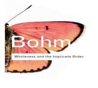 David Bohm Wholeness & the Implicate Order Paperback Book David Bohm Multicolor